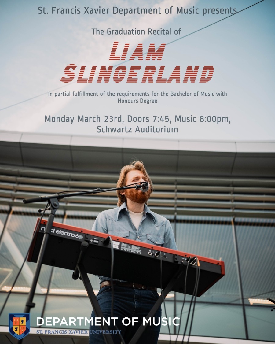 March 23 @ 8pm - The Graduation Recital of Liam Slingerland (Schwartz Auditorium)